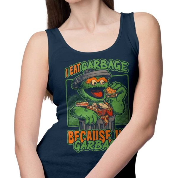 I Eat Garbage - Tank Top Online Hot Sale - Image 5